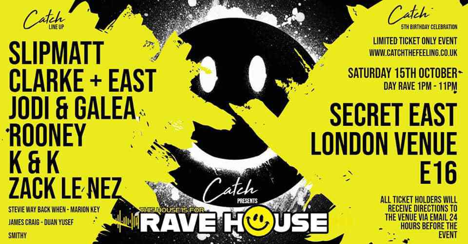Catch The Feeling presents : THIS HOUSE IS FOR RAVE HOUSE | SlipMatt